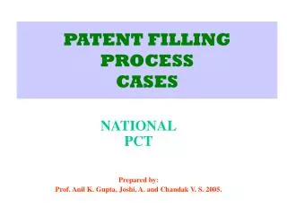 PATENT FILLING PROCESS CASES