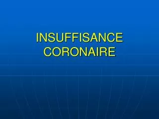 insuffisance coronaire