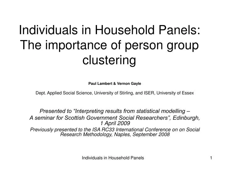 individuals in household panels the importance of person group clustering