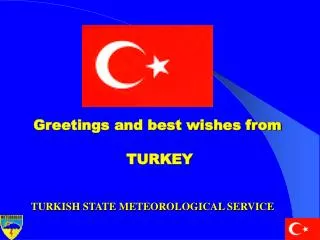 Greetings and best wishes from TURKEY