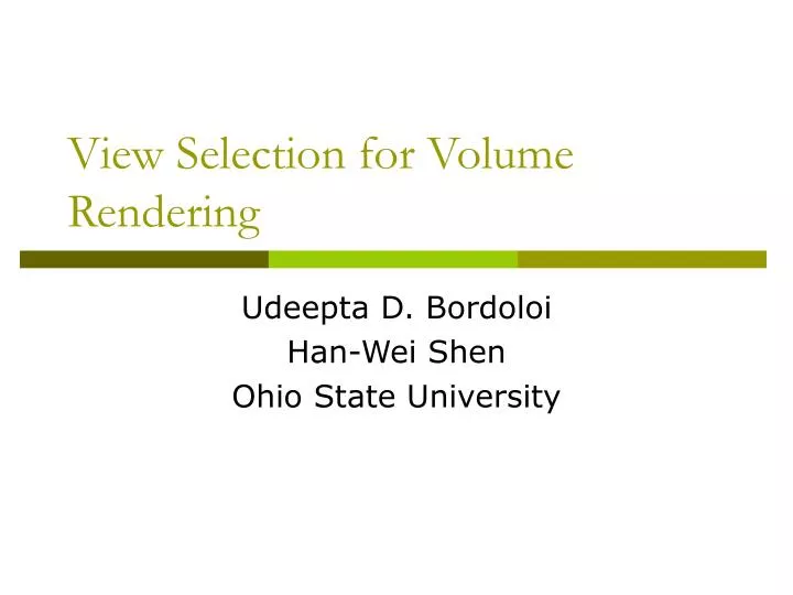 view selection for volume rendering