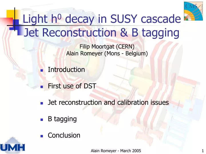 light h 0 decay in susy cascade jet reconstruction b tagging