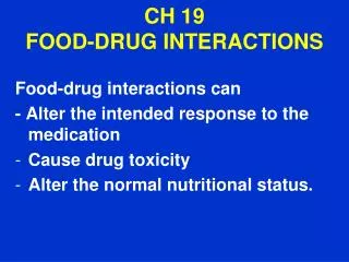 CH 19 FOOD-DRUG INTERACTIONS