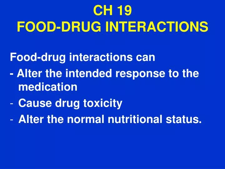 ch 19 food drug interactions