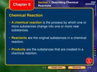 Section 1 Describing Chemical Reactions