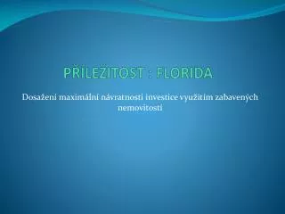 p le itost florida