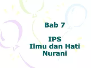 bab 7 ips ilmu dan hati nurani