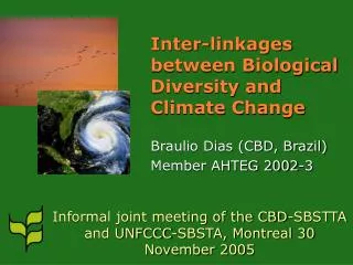 Inter-linkages between Biological Diversity and Climate Change
