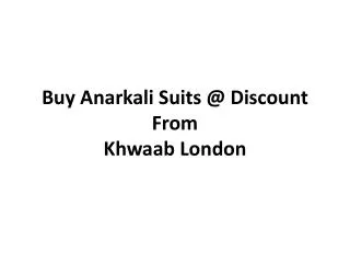 Buy Anarkali Suits Discount From Khwaab London