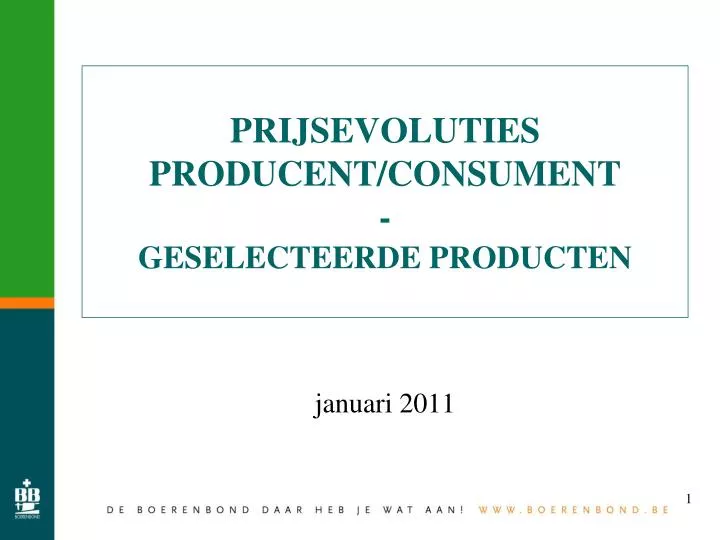 prijsevoluties producent consument geselecteerde producten
