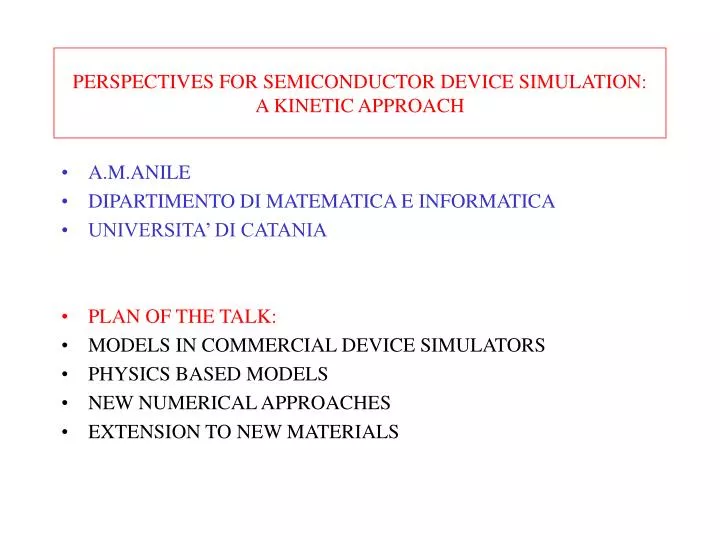 perspectives for semiconductor device simulation a kinetic approach