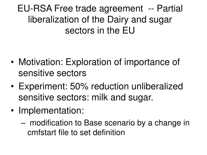 eu rsa free trade agreement partial liberalization of the dairy and sugar sectors in the eu