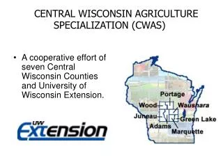 CENTRAL WISCONSIN AGRICULTURE SPECIALIZATION (CWAS)