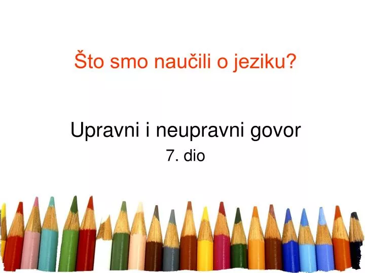 to smo nau ili o jeziku