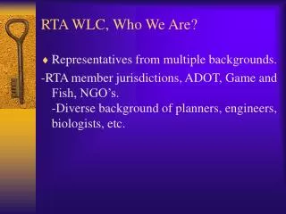 RTA WLC, Who We Are?