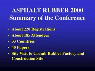 ASPHALT RUBBER 2000 Summary of the Conference