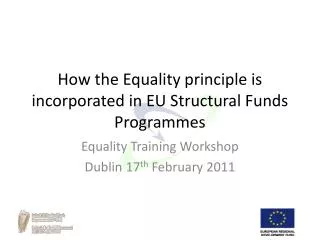 How the Equality principle is incorporated in EU Structural Funds Programmes