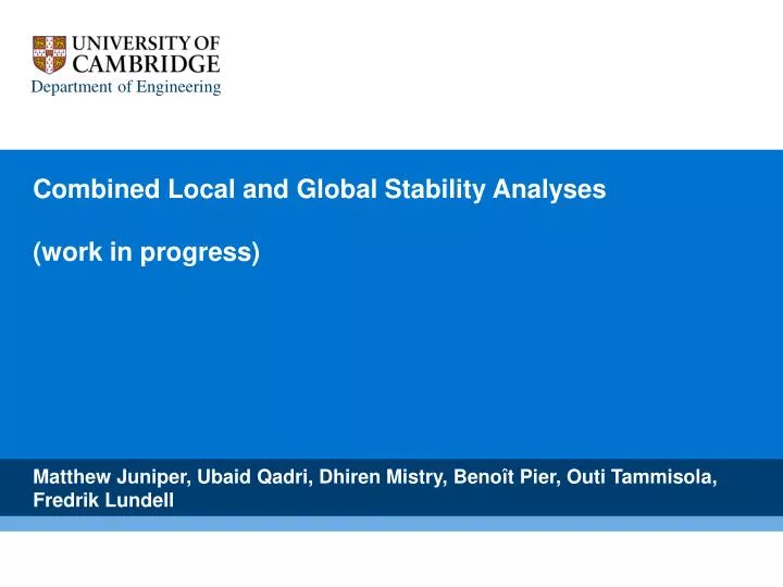 combined local and global stability analyses work in progress