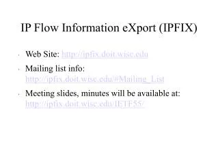 IP Flow Information eXport (IPFIX)