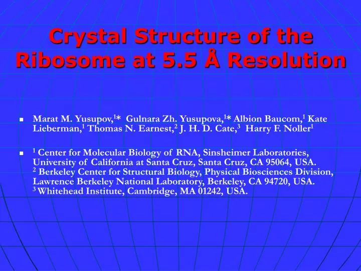 crystal structure of the ribosome at 5 5 resolution