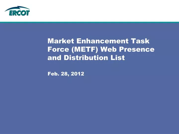 market enhancement task force metf web presence and distribution list