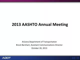 2013 AASHTO Annual Meeting