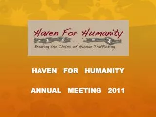 HAVEN FOR HUMANITY ANNUAL MEETING 2011