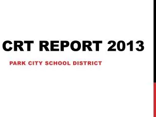 CRT Report 2013