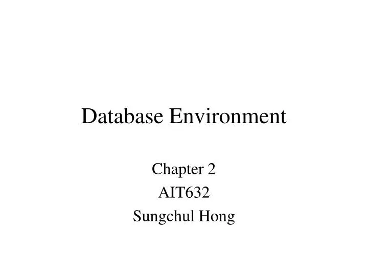 database environment