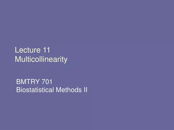 lecture 11 multicollinearity
