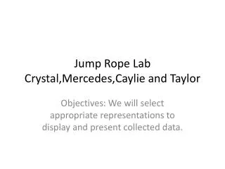 Jump Rope Lab Crystal,Mercedes,Caylie and Taylor