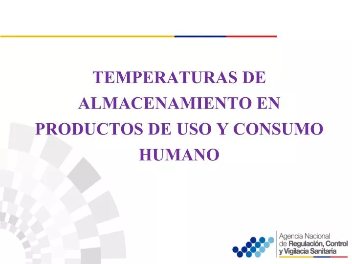 temperaturas de almacenamiento en productos de uso y consumo humano