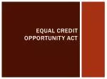 Equal Credit Opportunity Act - slide 1