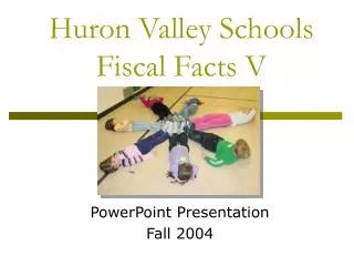 Huron Valley Schools Fiscal Facts V