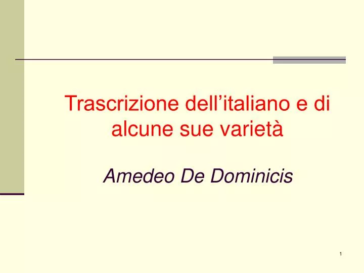 trascrizione dell italiano e di alcune sue variet amedeo de dominicis