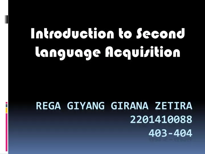 introduction to second language acquisition