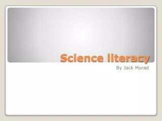 Science literacy