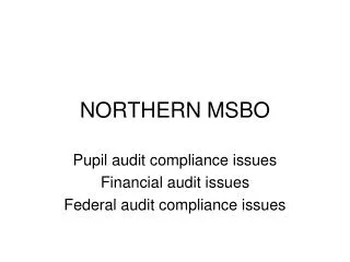 NORTHERN MSBO