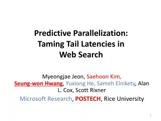 Predictive Parallelization: Taming Tail Latencies in Web Search