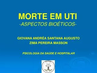morte em uti aspectos bio ticos