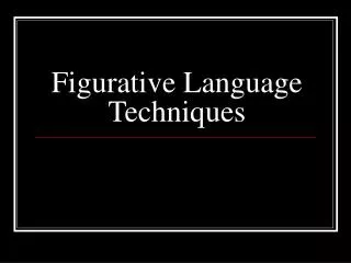 Figurative Language Techniques