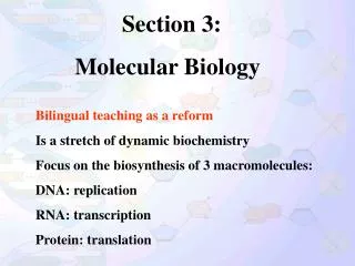 Section 3: Molecular Biology