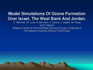 Model Simulations Of Ozone Formation Over Israel, The West Bank And Jordan.