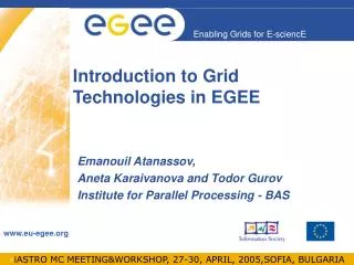 Introduction to Grid Technologies in EGEE