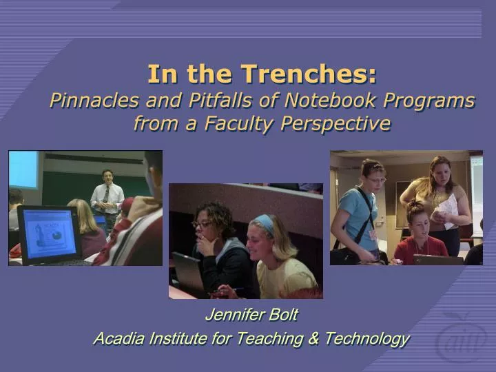 in the trenches pinnacles and pitfalls of notebook programs from a faculty perspective