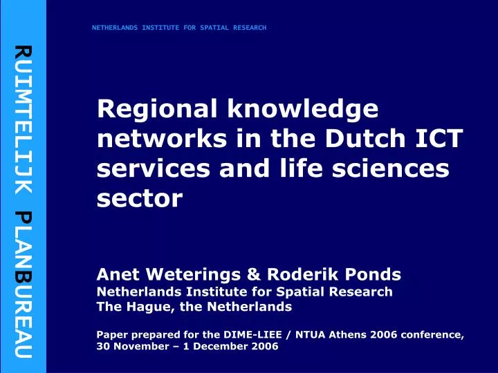 regional knowledge networks in the dutch ict services and life sciences sector