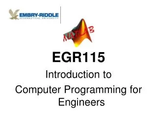 EGR115 Introduction to Computer Programming for Engineers