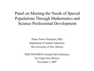 Diane Torres-Velasquez, PhD Department of Teacher Education The University of New Mexico