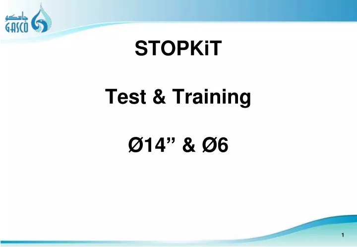 stopkit test training 14 6