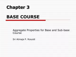 Chapter 3 BASE COURSE
